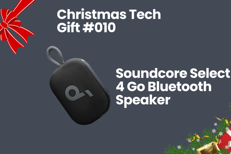 Christmas Tech Gift #010: Soundcore Select 4 Go Bluetooth Speaker