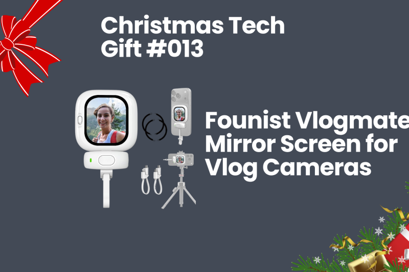 Christmas Tech Gift #013: Founist Vlogmate Mirror Screen for Vlog Cameras