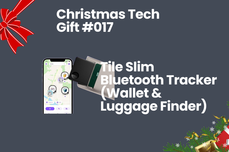 Christmas Tech Gift #017: Tile Slim Bluetooth Tracker (Wallet & Luggage Finder)