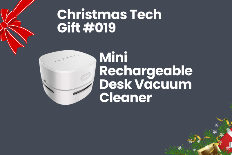 Christmas Tech Gift #019: Mini Rechargeable Desk Vacuum Cleaner