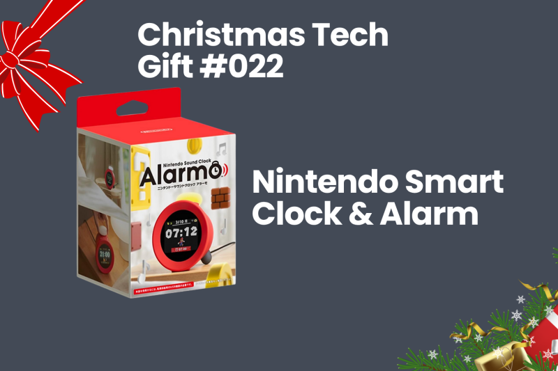 Christmas Tech Gift #022: Nintendo Smart Clock & Alarm