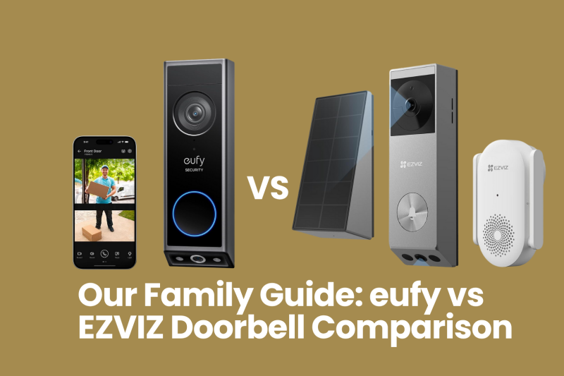 Our Family Guide: eufy vs EZVIZ Doorbell Comparison