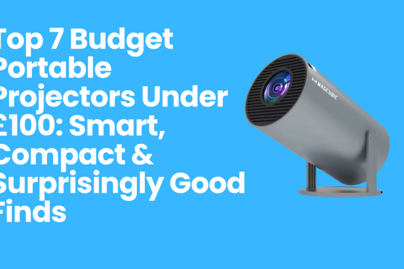Top 7 Budget Portable Projectors Under £100 (2025 Edition): Smart, Compact & Surprisingly Good Finds