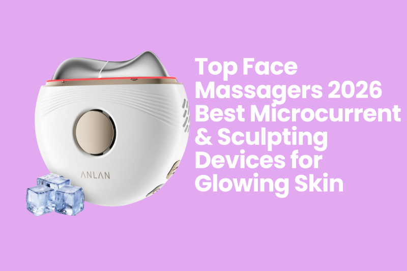 Top Face Massagers 2026 | Best Microcurrent & Sculpting Devices for Glowing Skin