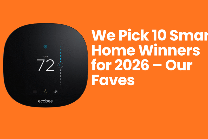 We Pick 10 Smart Home Winners for 2026 – Our Faves
