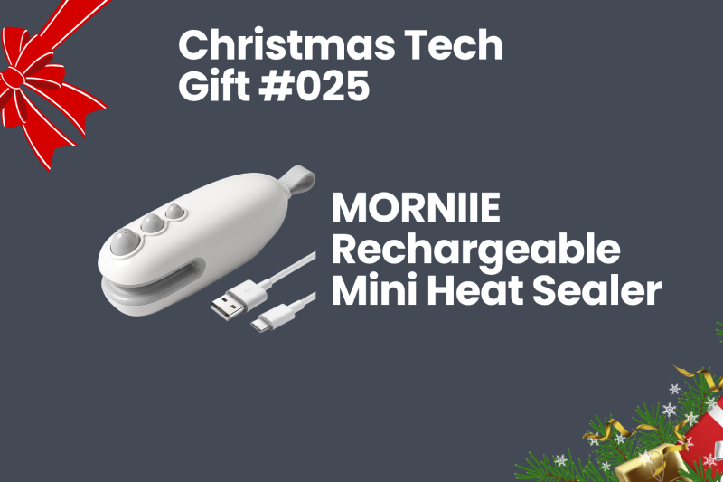 Christmas Tech Gift #025: MORNIIE Rechargeable Mini Heat Sealer